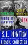 S.E. Hinton Classic Collection synopsis, comments