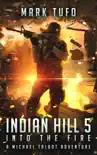 Indian Hill 5: Into the Fire: sinopsis y comentarios