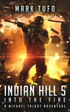 indian hill 5: into the fire: imagen de la portada del libro