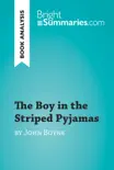 The Boy in the Striped Pyjamas by John Boyne (Book Analysis) sinopsis y comentarios