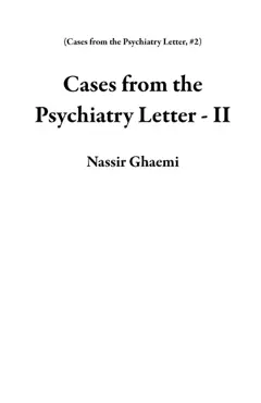 cases from the psychiatry letter - ii book cover image