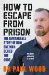 How to Escape from Prison synopsis, comments