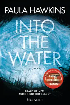 into the water - traue keinem. auch nicht dir selbst. book cover image