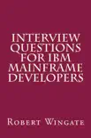 Interview Questions for IBM Mainframe Developers synopsis, comments