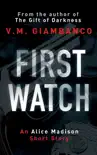 First Watch synopsis, comments
