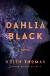 Dahlia Black sinopsis y comentarios