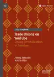 Trade Unions on YouTube reviews