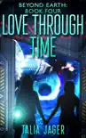 Love Through Time synopsis, comments