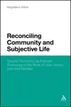 Reconciling Community and Subjective Life synopsis, comments