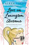 Love on Lexington Avenue synopsis, comments