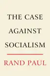 The Case Against Socialism synopsis, comments