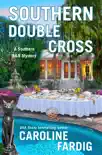 Southern Double Cross synopsis, comments