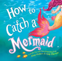 how to catch a mermaid book cover image