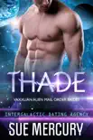 Thade synopsis, comments