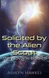 Solicited by the Alien Scout synopsis, comments
