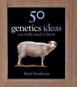50 genetics ideas you really need to know book cover image