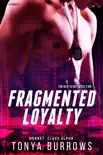 Fragmented Loyalty synopsis, comments