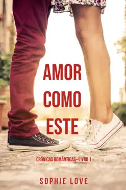 amor como este (crônicas românticas—livro 1) book cover image
