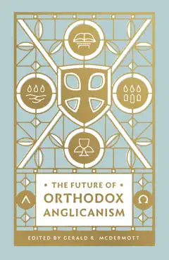 the future of orthodox anglicanism book cover image