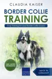 Border Collie Training - Dog Training for your Border Collie puppy synopsis, comments