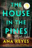 The House in the Pines book synopsis, reviews