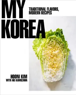 my korea: traditional flavors, modern recipes book cover image