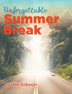 unforgettable summer break book cover image