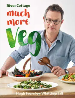 river cottage much more veg book cover image