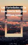 Las Variedades de la Experiencia Religiosa synopsis, comments