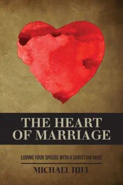 the heart of marriage book cover image