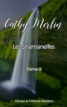 cathy merlin - 8. les shamanelfes book cover image