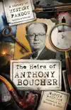 The Heirs of Anthony Boucher synopsis, comments