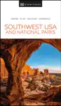 DK Eyewitness Southwest USA and National Parks sinopsis y comentarios