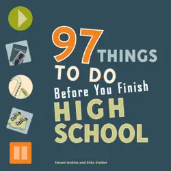 97 things to do before you finish high school book cover image