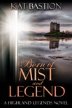 Born of Mist and Legend book summary, reviews and downlod