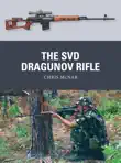 The SVD Dragunov Rifle synopsis, comments