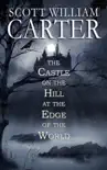 The Castle on the Hill at the Edge of the World synopsis, comments
