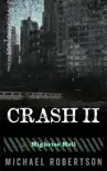 Crash II - Highrise Hell synopsis, comments