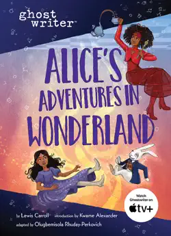 ghostwriter: alice’s adventures in wonderland book cover image