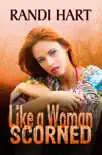Like a Woman Scorned synopsis, comments