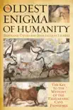The Oldest Enigma of Humanity synopsis, comments
