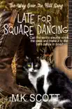 Late for Square Dancing synopsis, comments