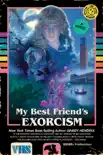 My Best Friend's Exorcism book summary, reviews and download
