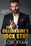The Billionaire's Rock Star sinopsis y comentarios