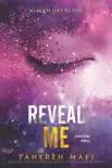 Reveal Me book summary, reviews and download