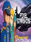 Pixel Starships Tips, Tricks & Strategy Guide to Build Epic Starships sinopsis y comentarios