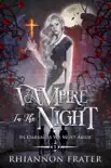 Vampire In the Night synopsis, comments