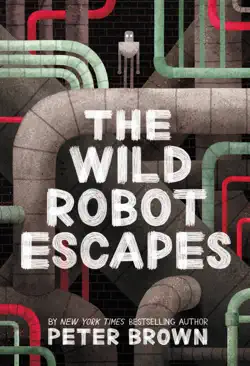 the wild robot escapes imagen de la portada del libro
