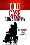 Cold Case-Dr. Tara Ross Series Vol 5 synopsis, comments