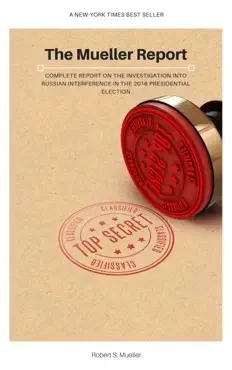 the mueller report: complete report on the investigation into russian interference in the 2016 presidential election book cover image